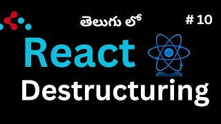 #10. Props Destructuring in React (Telugu)