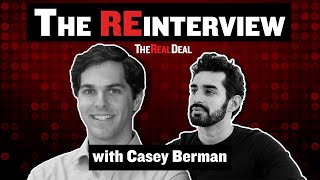 Camber Creek’s Casey Berman on Proptech’s Evolution