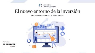 El nuevo entorno de la inversión