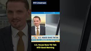US House Bans #TikTok - NTD Good Morning