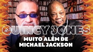 Quincy Jones - Muito Além de Michael Jackson