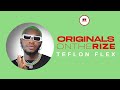 TEFLON FLEXX  | Originals on the Rize