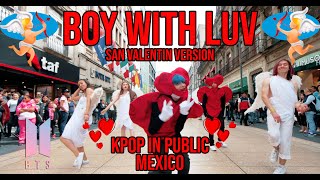 [KPOP IN PUBLIC MEXICO] BTS (방탄소년단) "Boy With Luv "Dance Cover by TAGGME CREW (San Valentin ver.)