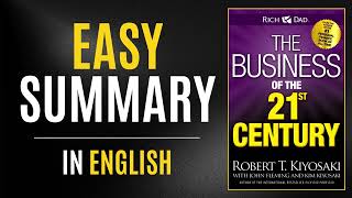 The Business Of The 21st Century | Easy Summary In English