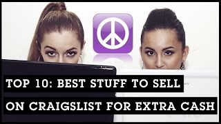 TOP 10: Best Stuff To Sell On Craigslist For Extra Cash