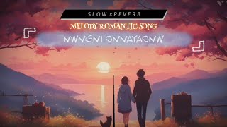 NWNGNI ONNAYAONW ~ [ S L O W × R E V E R B ] // Latest bodo romantic song