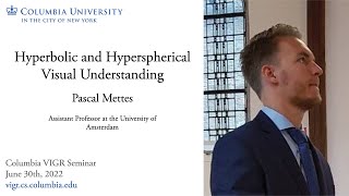 Pascal Mettes - Hyperbolic and Hyperspherical Visual Understanding