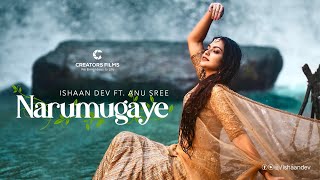 Narumugaye | Ishaan Dev ft. Anusree | Iruvar