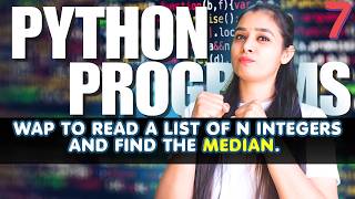 🔥Top Python Programs | Basic to Advanced | Full Python Series | LIST - P7