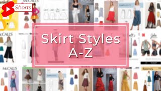 26 STYLES OF SKIRTS (From A-Z) | #shorts