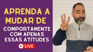 POR QUE TEMOS DIFICULDADE EM MUDAR COMPORTAMENTOS (E COMO RESOLVER ISSO) - LIVE #99