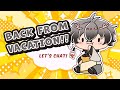 I'm Back From My Trip, Let's Chat About It!!【#NIJISANJI EN | #RyomaBarrenwort】