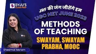 UGC NET 2023 Paper 1 | Online Methods of Teaching | SWAYAM SWAYAM PRABHA MOOC | Sheemal Mam