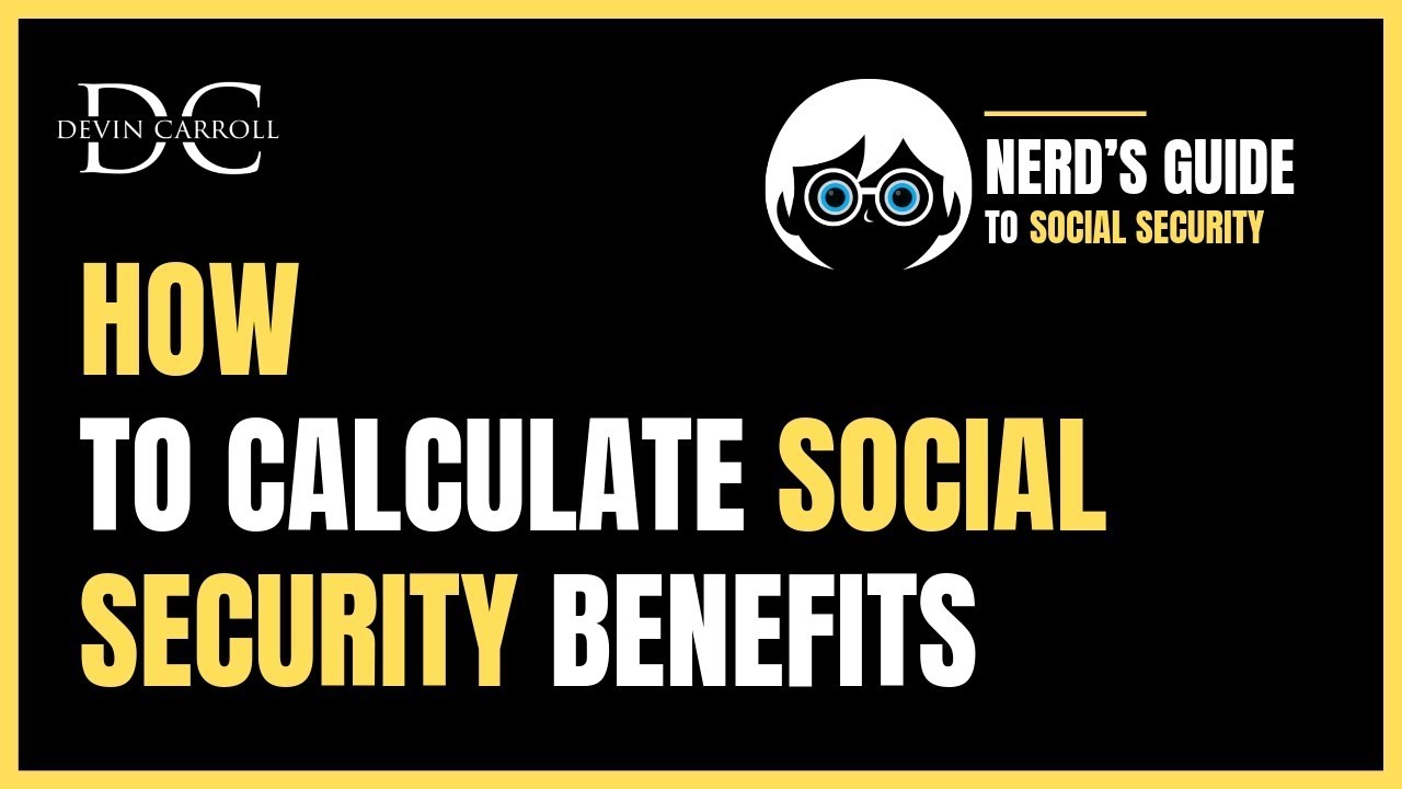 How To Calculate Social Security Benefits [3 Easy Steps] - YouTube