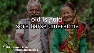Sora barse umeraima-(old is gold) Evergreen nepali song ||Aruna lama||Rudramani gurung||