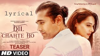 Dil Chahte Ho: OFFICIAL Video Song With Lyrics|Jubin Nautiyal|Payal Dev|A.M.Turaz|Navjit Buttar
