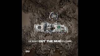 Lil Baby - Out The Mud Ft Future