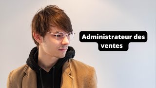 [Nos Métiers] Administrateur des ventes