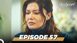 Gulperi Episode 57 (English Subtitles)