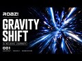 ROBZ! - Gravity Shift 001 | Melodic House & Indie Dance Mix