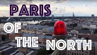 Latvia #1: Riga is the Paris of the North