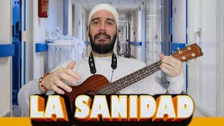 Las COPLAS de LA SANIDAD 🏥🩺💊😂😂 El Niño del Ukelele