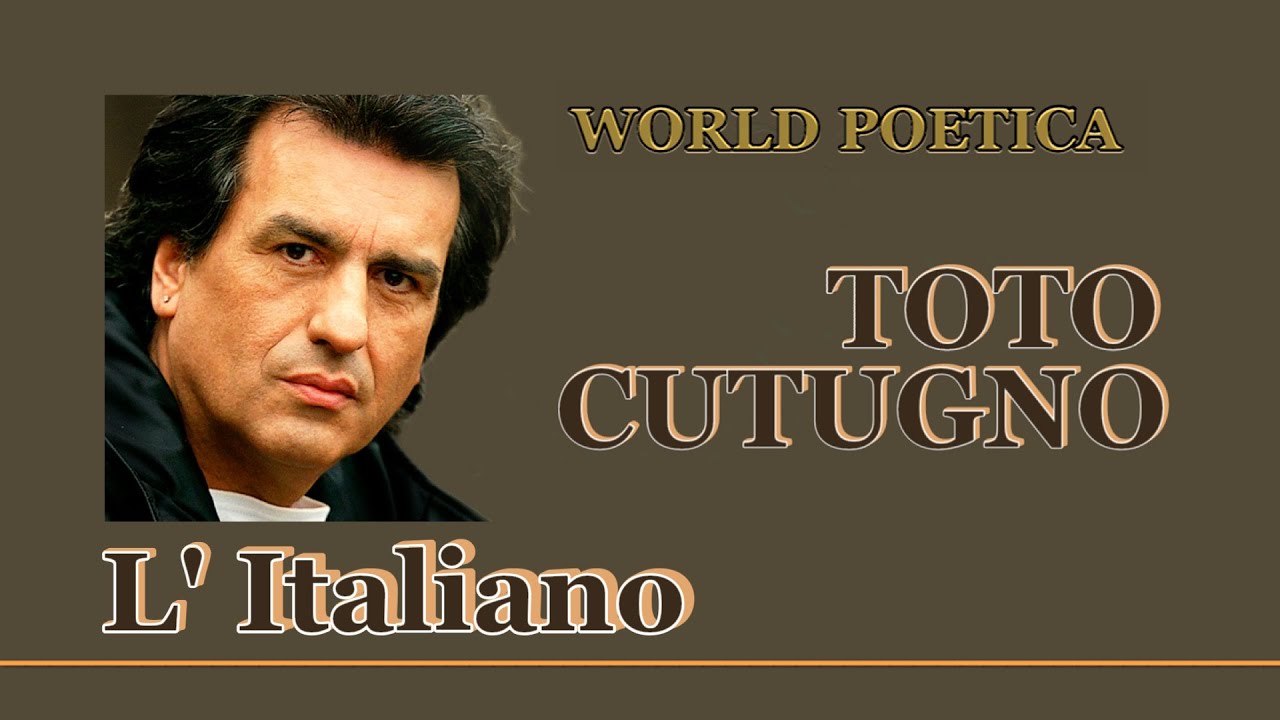 TOTO CUTUGNO ️ L' Italiano - YouTube