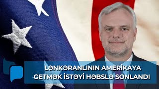 ABŞ-nin Azərbaycandakı sabiq səfiri ilə görüşmək istədi, həbs olundu