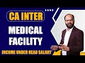 Medical Facility | Income Under the Head Salary | CA Inter Taxation Chapter - 4 | Chandan Poddar