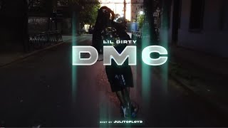 Lil Dirty - DMC (Video Oficial)