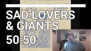 Sad Lovers & Giants - 50:50 | Reaction