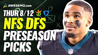 NFL DFS Preseason Strategy & Picks Thursday 8/12 | DraftKIngs & FanDuel
