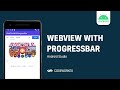 [ANDROID] WebView with ProgressBar | CodeWorked