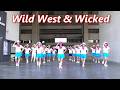 Wild West & Wicked│Line Dance by Rob Fowler (ES)│Demo & Walk Through║狂野與邪惡│排舞│含導跳║4K