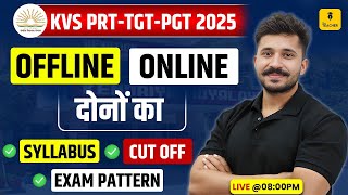 KVS PRT-TGT-PGT New Vacancy 2025 | KVS Syllabus, Exam Pattern, Cut Off | By Ajay Singh Kharb Sir