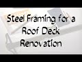 Drafting Tutorial: Steel Framing for a Roof Deck Renovation