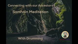 Samhain Meditation (Connecting with our Ancestors) With ASMR Shamanic Drumming