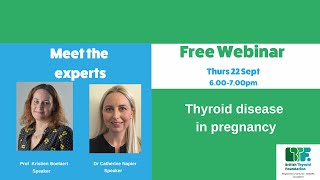 Meet the Experts webinar - thyroid disease in pregnancy