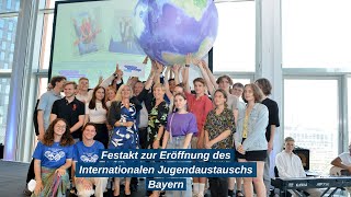 Festakt zur Eröffnung des Internationalen Jugendaustauschs Bayern - Bayern (28.06.22)