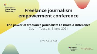 Freelance journalism empowerment conference - Day 1