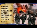 Hamas Losing Gaza Plot After Sinwar, Fear Eroding As Brutal Tactics Fail, Fuel Anger? Big IDF Exposé