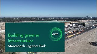 Building greener infrastructure, Moorebank Logistics Park