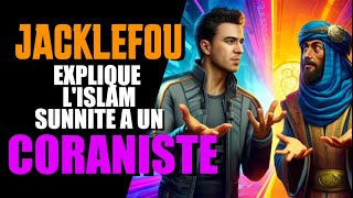 JACKLEFOU explique l'ISLAM Sunnite à un Coraniste @JackLeFouX