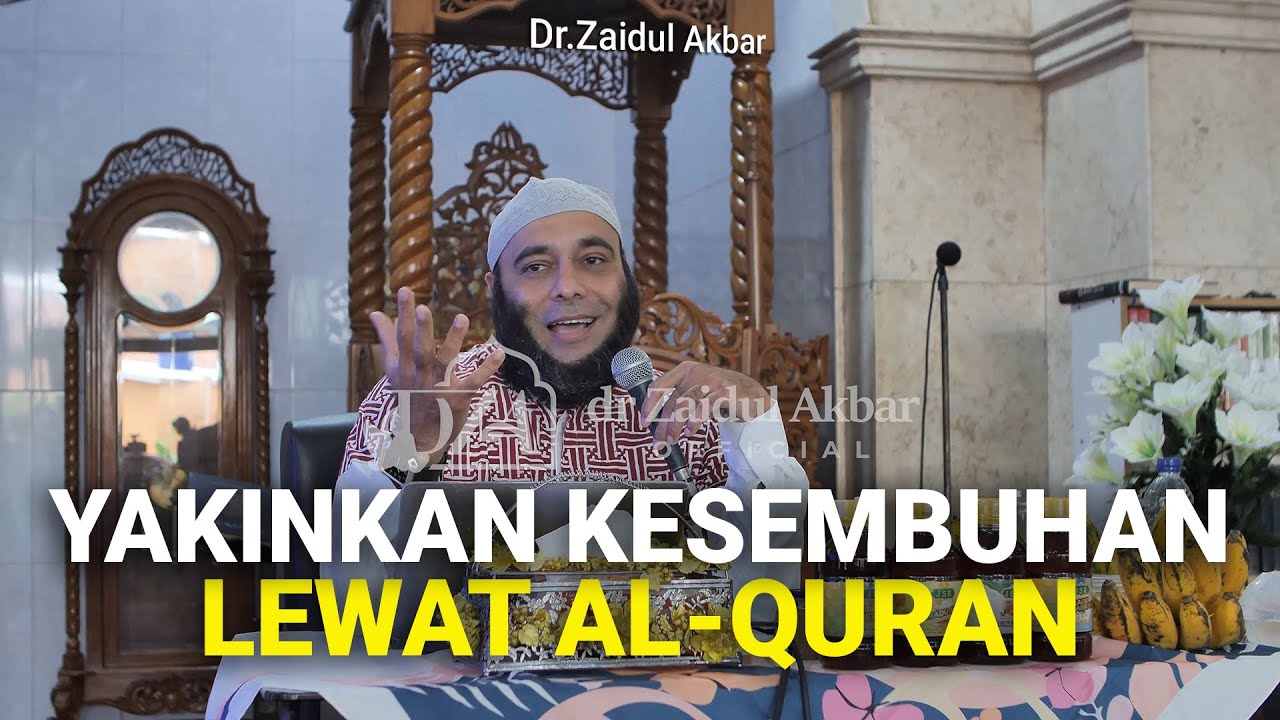 Yakinkan Kesembuhan Lewat Al-Quran Dan Madu - Dr. Zaidul Akbar Official ...