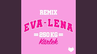 Eva-Lena (Remix)