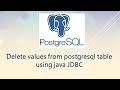 Delete values,Delete Table from postgresql table using java JDBC-CRUD Part 4