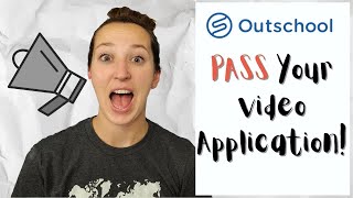 Outschool Application Video Tips: TO PASS in 2021