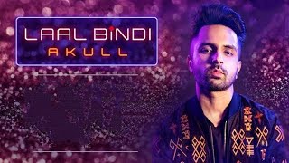 Laal Bindi - Singles | Akull / Laal Bindi Song remix /Lal Bindi dj mix song