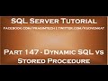 Dynamic SQL vs Stored Procedure