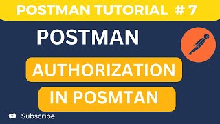 API Testing Tutorial # 7 - Authorization in Postman | Basic Authentication in Postman